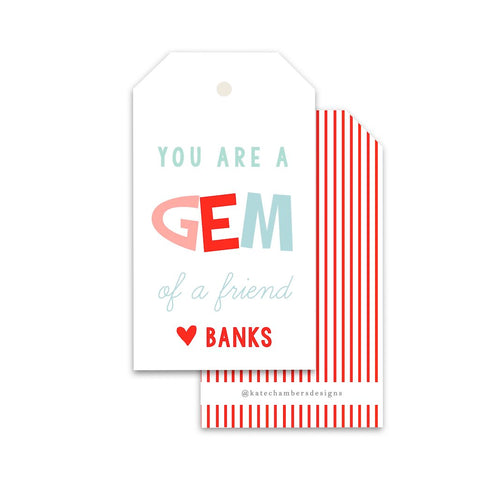 You are a Gem Of A Friend Valentine's Day Gift Tag